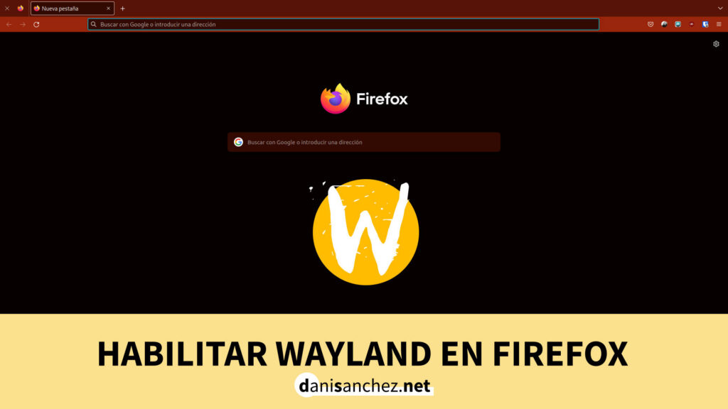 banner habilitar wayland en firefox